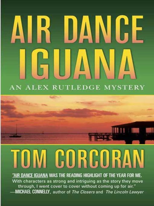 Title details for Air Dance Iguana by Tom Corcoran - Wait list